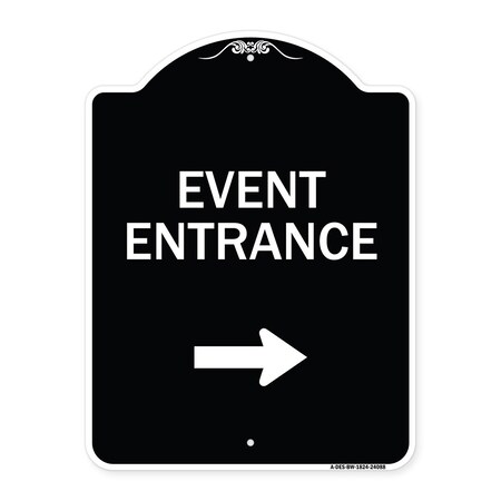 Signmission Event Entrance With Right Arrow Heavy-Gauge Aluminum Architectural Sign, 24" H, BW-1824-24088 A-DES-BW-1824-24088